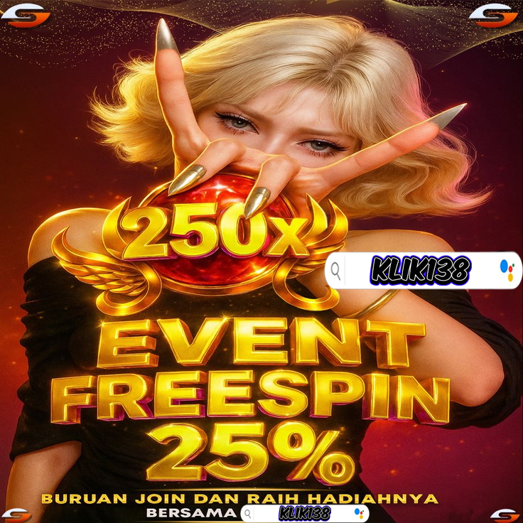 Klik138 | Event Freespin 25% Raih Hadiahnya image 1